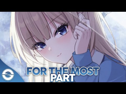 Nightcore - For The Most Part (Lyrics)