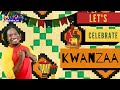 Celebrate Kwanzaa Learn About Kwanzaa For Kids Kwanzaa Song For Kids What Is Kwanzaa