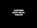 Alestorm - Heavy metal pirates - Lyrics 