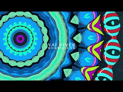Rodrigo Sá - VAI VIVER (feat. Champz)