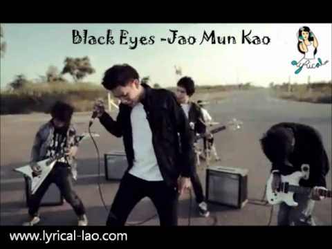 Black Eyes - Jao Mun Kao (Lao Rock)