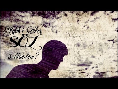 Katib-i Arz - Nasılsın? #söz