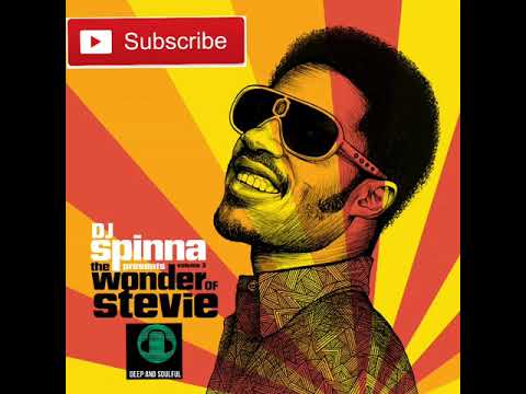 DJ Spinna Presents the Wonder of Stevie Vol. 3 Deezer AmazonMusic Spotify Links