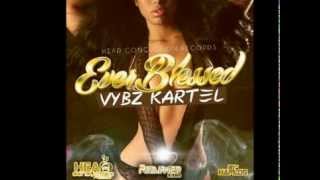 VYBZ KARTEL - EVER BLESSED [CLEAN] - Nov 2012 @sylverflame1