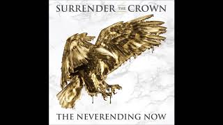 Surrender The Crown - Arrive