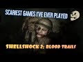 Unexpectedly Scary: Shellshock 2: Blood Trails