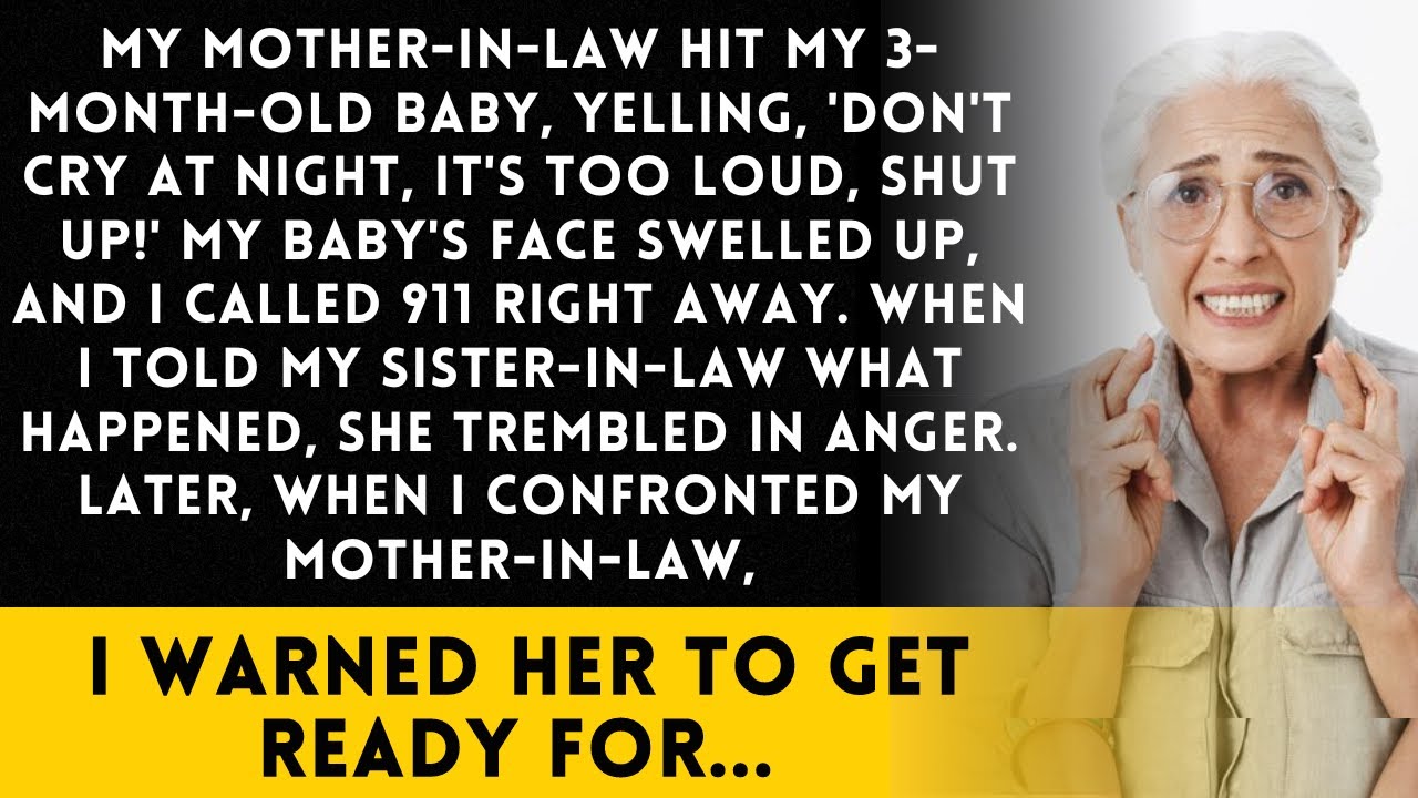 My Mother-in-Law Hurt My Baby, I Called for Help and Decided to Take Firm Action