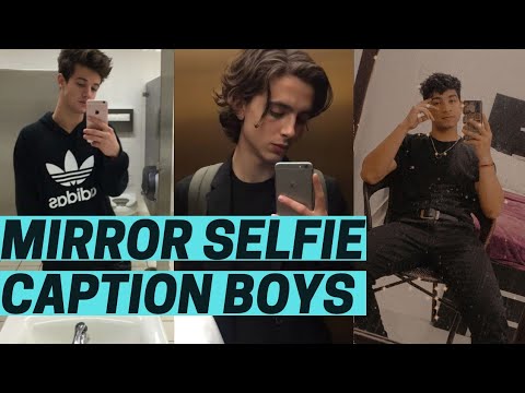 Mirror Selfie Captions For Boys | Mirror Selfie Captions and Quotes | Mirror Captions Instagram
