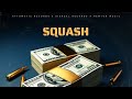 Squash Status Official Audio