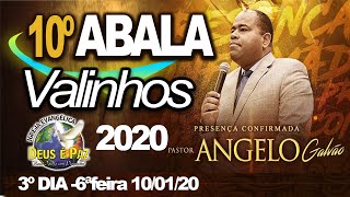 Pastor Ângelo Galvão - Abala Valinhos 2020 - Igreja Deus é Paz