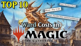 Top 10 Ward Costs in Magic the Gathering