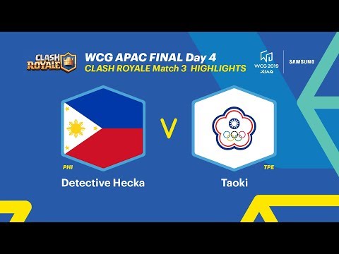 [HIGHLIGHTS] WCG 2019 Xi’an, APAC Final – Clash Royale, 3R, Philippines vs Chinese Taipei (ENG)