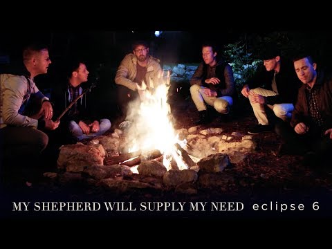 My Shepherd Will Supply My Need - A cappella - Eclipse 6 - Official Video - on iTunes