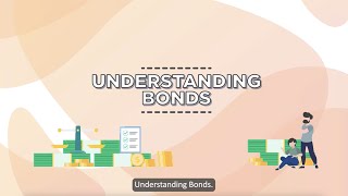 Understanding Bonds (Part 1)