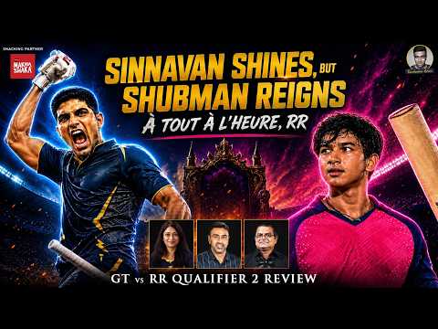 Sinnavan Shines, But Shubman Reigns 👑 | GT vs RR Review