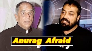 Anurag Kashyap: I’m Afraid Of Censor Board Now