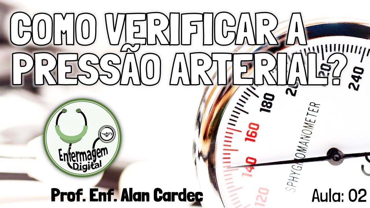 COMO VERIFICAR A PRESSÃO ARTERIAL?