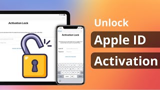 [3 Ways] How to Unlock Apple ID/iCloud Activation Lock 2024