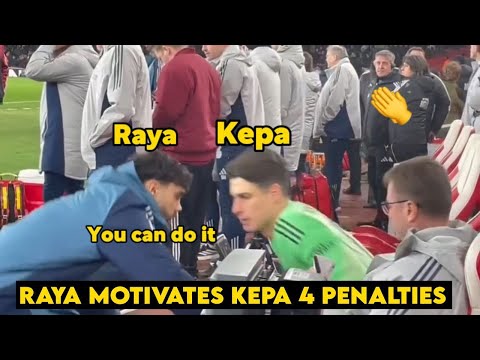 😍David Raya Motivates Kepa Arrizabalaga Before His Last Penalty Save Against Crystal Palace👏