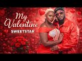 Sweetstar My Valentine Audio