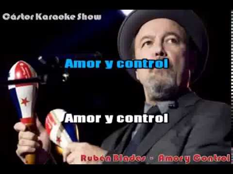 Karaoke | Amor y Control | Rubén Blades ®