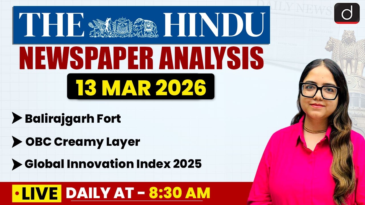 The Hindu Analysis | 13 March 2026 | Current Affairs | UPSC | Drishti IAS English