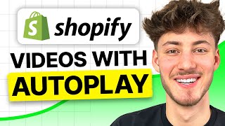 How To Add Video on Shopify Homepage with Autoplay (2026 Easy Tutorial