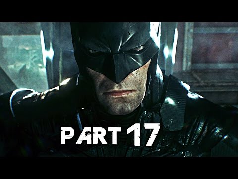 Batman Arkham Knight Walkthrough Gameplay Part 17 - Perfect Crime (PS4)