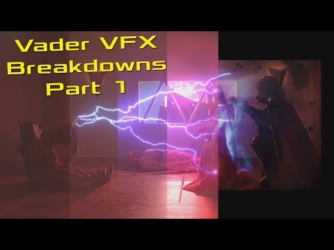Vader VFX Breakdowns! Part 1 - Shards of the Past