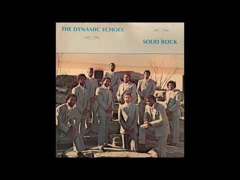 The Dynamic Echoes — Solid Rock (1984 Gospel Funk) FULL ALBUM
