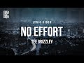 Tee Grizzley No Effort Lyrics