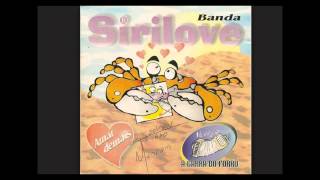 Banda Sirilove -  Sempre Vou Te Amar -  Patricia Vasconcelos