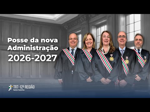 Posse dos novos dirigentes do TRT-SC 2026_2027