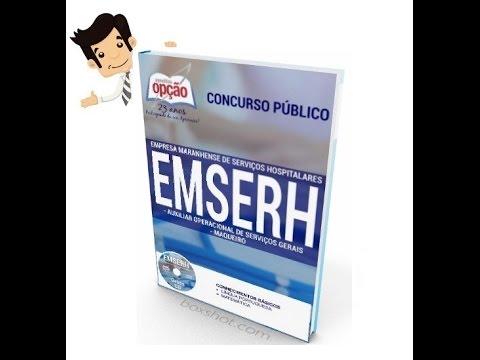 Apostila Concurso EMSERH 2016 - Auxiliar Operacional de Serviços Gerais e Maqueiro