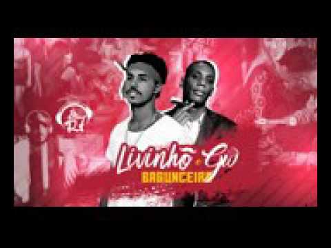 MC livinho e MC GW - bagunceira