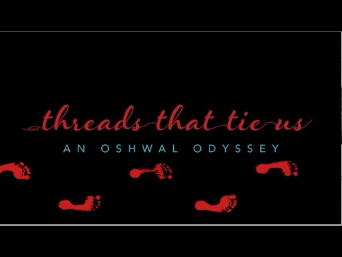 Threads That Tie Us: An Oshwal Odyssey