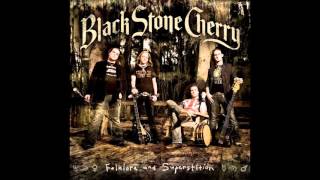 Black Stone Cherry - Folklore And Superstition