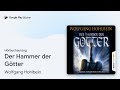 „Der Hammer der Götter“ von Wolfgang Hohlbein · Hörbuchauszug