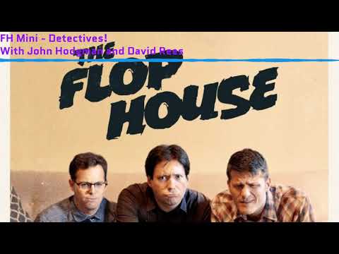 Flop House Mini #10 - Detectives! w/ John Hodgman and David Rees
