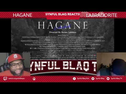 Electric Boogaloo! Synful Blaq Reacts - Hagane - Labradorite