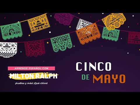 Spanish podcast sobre "5 de Mayo"