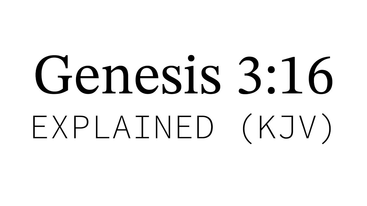 Genesis 3:16 Explained | KJV Bible