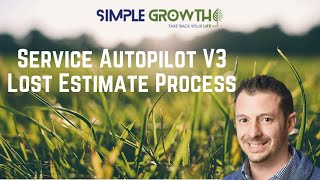 Service Autopilot V3 - Lost Estimate Process