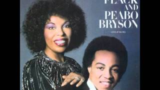 ROBERTA FLACK &amp; PEABO BRYSON - MAKE THE WORLD STAND STILL