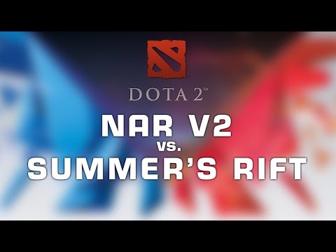 Dota 2 - Summer's Rift vs. NAR V2 - WCA America Pro Qualifiers - Semi Final Game 1