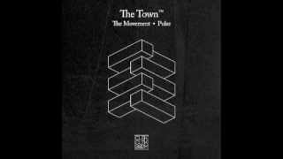 The Town™ [Karve & Kazey] - The Movement / Pulse [CCB004] - Out March 26th (12