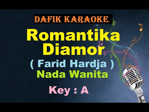 Romantika Diamor (Karaoke) Farid Hardja Nada Wanita /Cewek Female Key A
