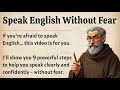 Speak English Without Fear English Podcast For Learning English Graded Reader Learn English
