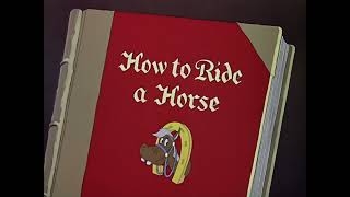How to Ride a Horse (1941) titles