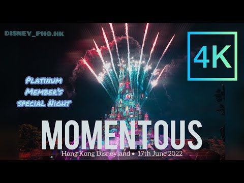 Momentous Nighttime Spectacular | Hong Kong Disneyland | June 17, 2022 | 4K60丨Disney_pho.hk